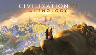 Sid Meier's Civilization VI Anthology