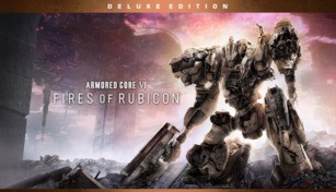 ARMORED CORE VI FIRES OF RUBICON Deluxe Edition