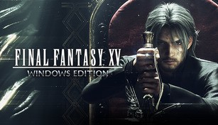 FINAL FANTASY XV WINDOWS EDITION