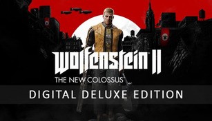 Wolfenstein II: The New Colossus Digital Deluxe Edition